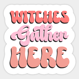 Witches Gather Here Halloween Sticker